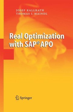 Real Optimization with SAP® APO - Kallrath, Josef;Maindl, Thomas I.