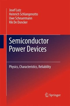 Semiconductor Power Devices - Lutz, Josef;Schlangenotto, Heinrich;Scheuermann, Uwe
