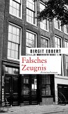 Falsches Zeugnis (eBook, ePUB)