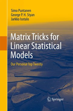 Matrix Tricks for Linear Statistical Models - Puntanen, Simo;Styan, George P. H.;Isotalo, Jarkko