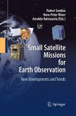Small Satellite Missions for Earth Observation Small Satellite Missions for Earth Observation