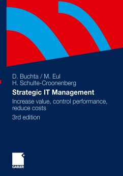 Strategic IT-Management - Buchta, Dirk;Eul, Marcus;Schulte-Croonenberg, Helmut