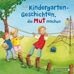 Kindergarten-Geschichten, die Mut machen - diverse;Wagenhoff, Anna