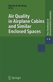 Air Quality in Airplane Cabins and Similar Enclosed Spaces