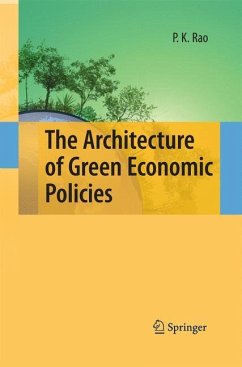 The Architecture of Green Economic Policies - Rao, P.K.