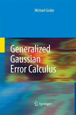 Generalized Gaussian Error Calculus - Grabe, Michael