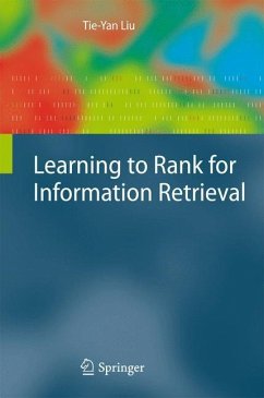 Learning to Rank for Information Retrieval - Liu, Tie-Yan