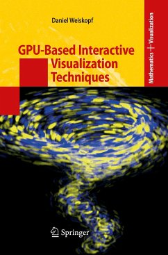 GPU-Based Interactive Visualization Techniques - Weiskopf, Daniel