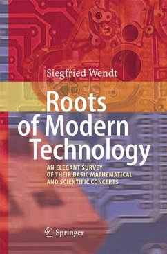 Roots of Modern Technology - Wendt, Siegfried