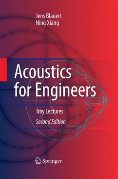 Acoustics for Engineers - Blauert, Jens;Xiang, Ning