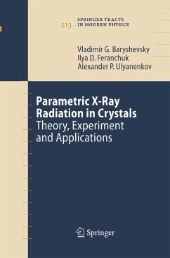 Parametric X-Ray Radiation in Crystals - Baryshevsky, Vladimir G.;Feranchuk, Ilya D.;Ulyanenkov, Alexander P.