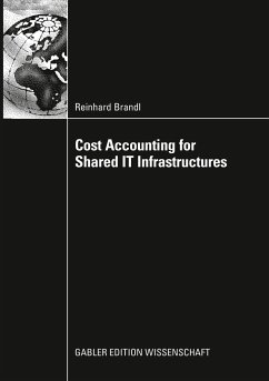 Cost Accounting for Shared IT Infrastructures - Brandl, Reinhard