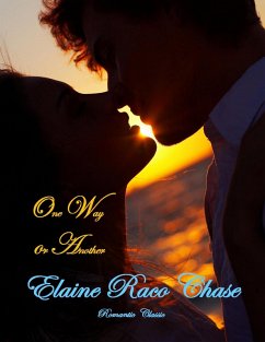 One Way or Another (eBook, ePUB) - Chase, Elaine Raco