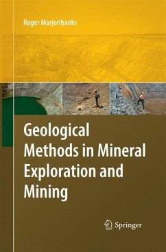 Geological Methods in Mineral Exploration and Mining - Marjoribanks, Roger