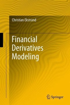 Financial Derivatives Modeling - Ekstrand, Christian