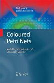 Coloured Petri Nets Coloured Petri Nets