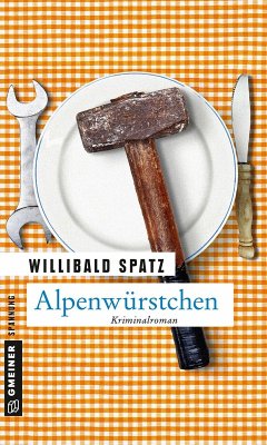 Alpenwürstchen (eBook, ePUB) - Spatz, Willibald