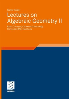 Lectures on Algebraic Geometry II - Harder, Günter