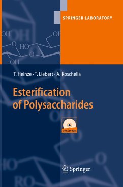 Esterification of Polysaccharides - Heinze, Thomas;Liebert, Tim;Koschella, Andreas