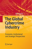 The Global Cybercrime Industry The Global Cybercrime Industry