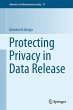 Protecting Privacy in Data Release - Bild 1