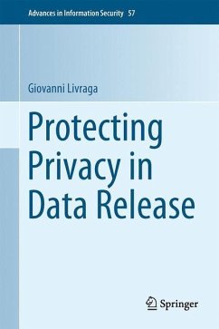 Protecting Privacy in Data Release - Livraga, Giovanni