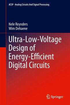 Ultra-Low-Voltage Design of Energy-Efficient Digital Circuits - Reynders, Nele;Dehaene, Wim