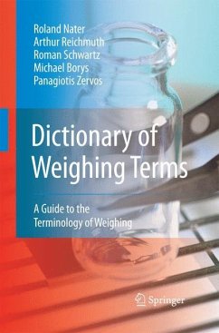 Dictionary of Weighing Terms - Nater, Roland;Reichmuth, Arthur;Schwartz, Roman