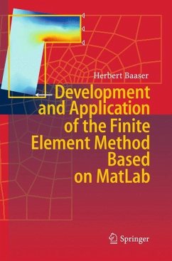 Development and Application of the Finite Element Method based on MatLab - Baaser, Herbert