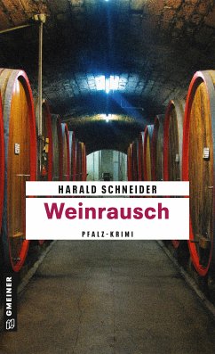 Weinrausch (eBook, ePUB) - Schneider, Harald