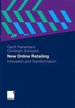 New Online Retailing - Heinemann, Gerrit;Schwarzl, Christoph