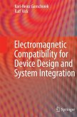 Electromagnetic Compatibility for Device Design and System Integration