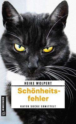 Schönheitsfehler / Kater Socke Bd.1 (eBook) - Wolpert, Heike