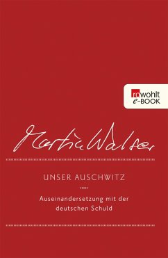 Unser Auschwitz (eBook, ePUB) - Walser, Martin