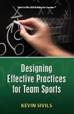 Designing Effective Practices for Team Sports (Teach To Win Series) (eBook, ePUB)