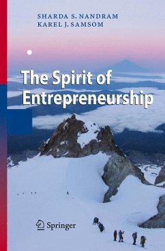 The Spirit of Entrepreneurship - Nandram, Sharda S.;Samsom, Karel J.