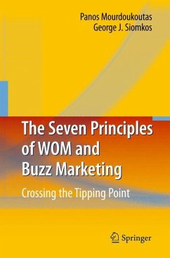 The Seven Principles of WOM and Buzz Marketing - Mourdoukoutas, Panos;Siomkos, George J.