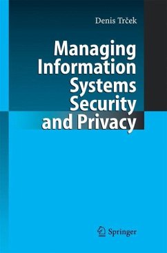 Managing Information Systems Security and Privacy
