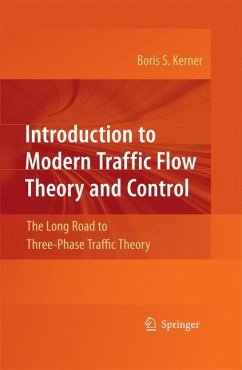 Introduction to Modern Traffic Flow Theory and Control - Kerner, Boris S.