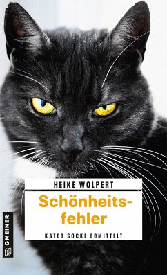 Schönheitsfehler / Kater Socke Bd.1 (eBook, ePUB) - Wolpert, Heike