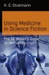 Using Medicine in Science Fiction - Bild 1