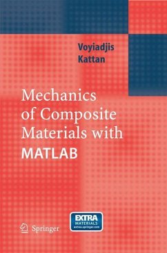 Mechanics of Composite Materials with MATLAB - Voyiadjis, George Z;Kattan, Peter I.