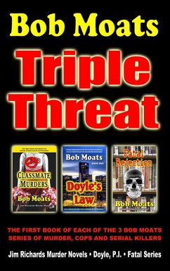 Cover Bob Moats - Triple Threat (eBook, ePUB)