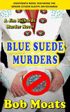 Cover Blue Suede Murders (Jim Richards Murder Novels, #18) (eBook, ePUB)
