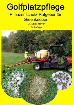 Golfplatzpflege - Pflanzenschutz-Ratgeber für Greenkeeper (eBook, ePUB)