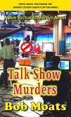 Talk Show Murders (Jim Richards Murder Novels, #10) (eBook, ePUB)