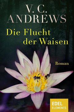 Die Flucht der Waisen (eBook, ePUB) - Andrews, V.C.