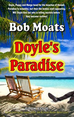 Doyle's Paradise (Arthur Doyle, P.I. Series, #4) (eBook, ePUB) - Moats, Bob