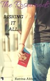 Risking it All (The Rosewoods - Bonus Content, #2) (eBook, ePUB)