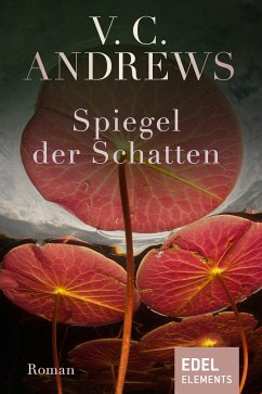 Spiegel der Schatten (eBook, ePUB) - Andrews, V. C.